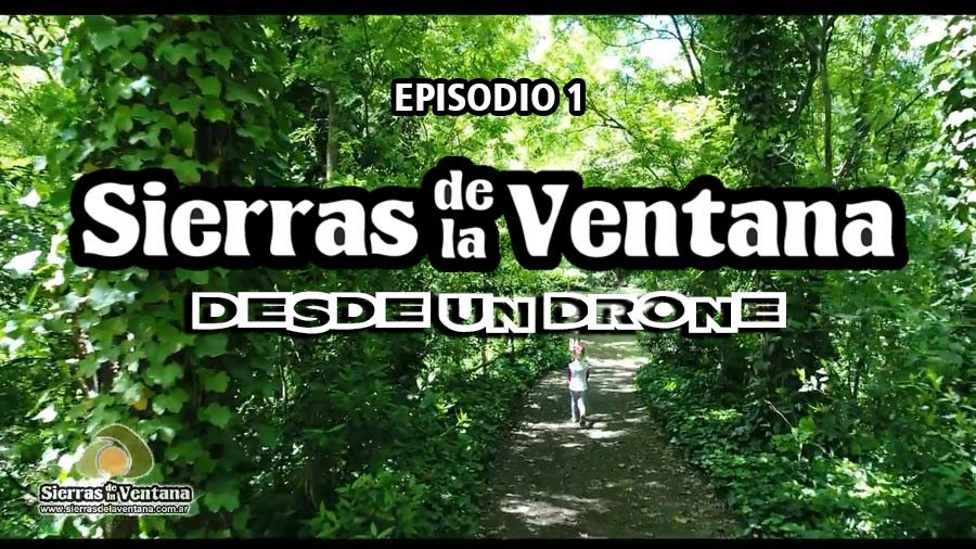 Sierras de la Ventana ep1 - Villa Ventana